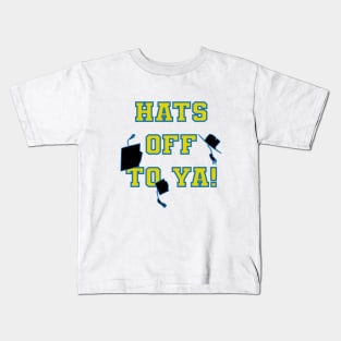 Hats Off To Ya! Kids T-Shirt